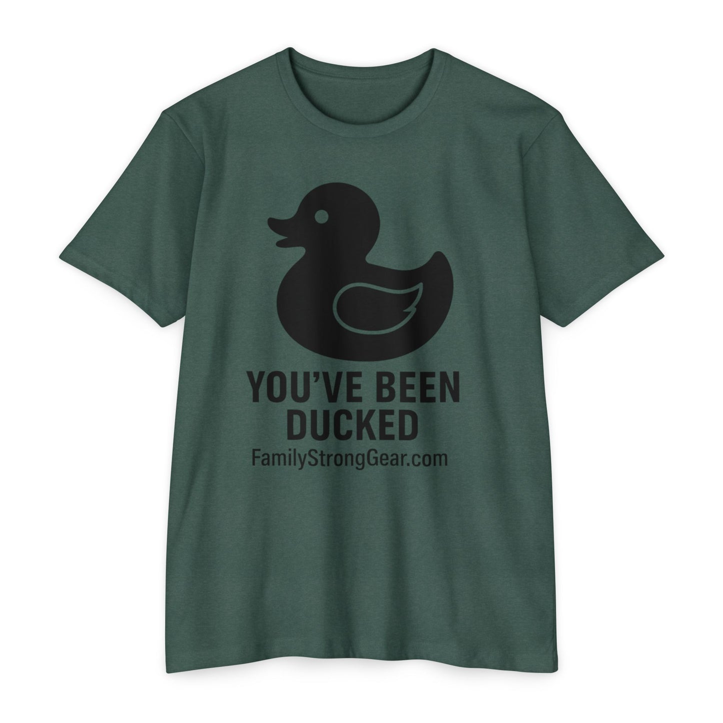 You've Been Ducked! Unisex CVC Jersey T-shirt