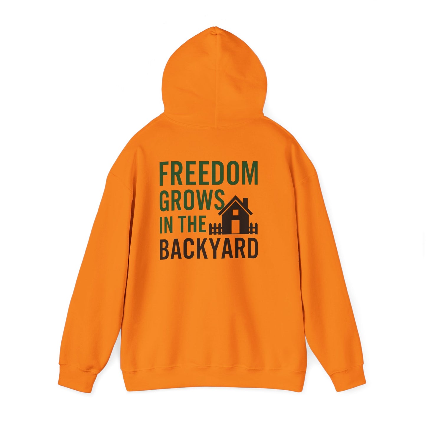 Freedom Grows In The Backyard! Unisex Hooded Sweatshirt | Cozy Garden Style- S-5XL (Multiple Colors available)