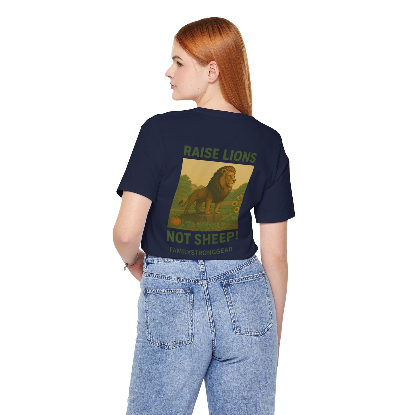 Raise Lions. Not Sheep Unisex Short Sleeve Tee (S-5XL)