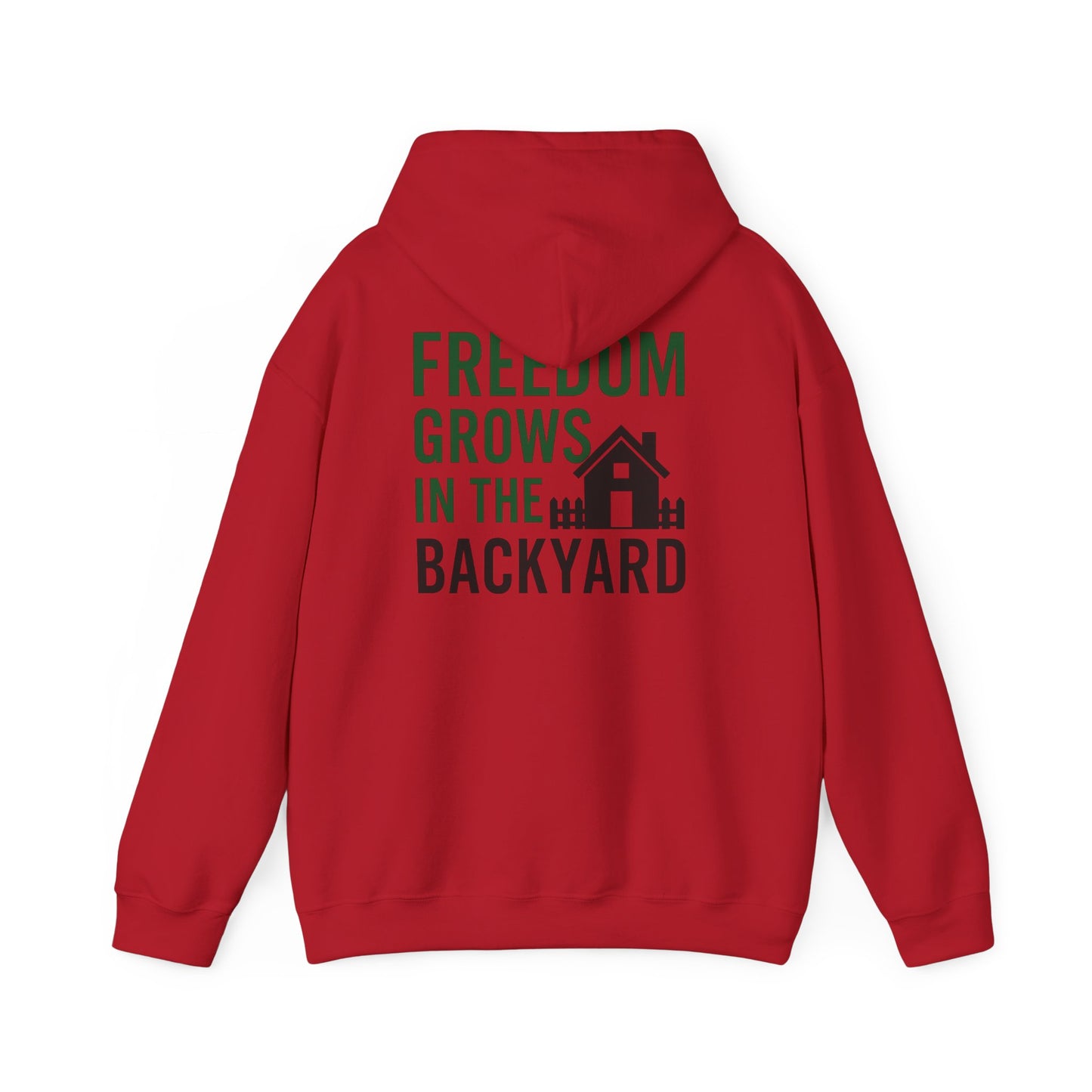 Freedom Grows In The Backyard! Unisex Hooded Sweatshirt | Cozy Garden Style- S-5XL (Multiple Colors available)