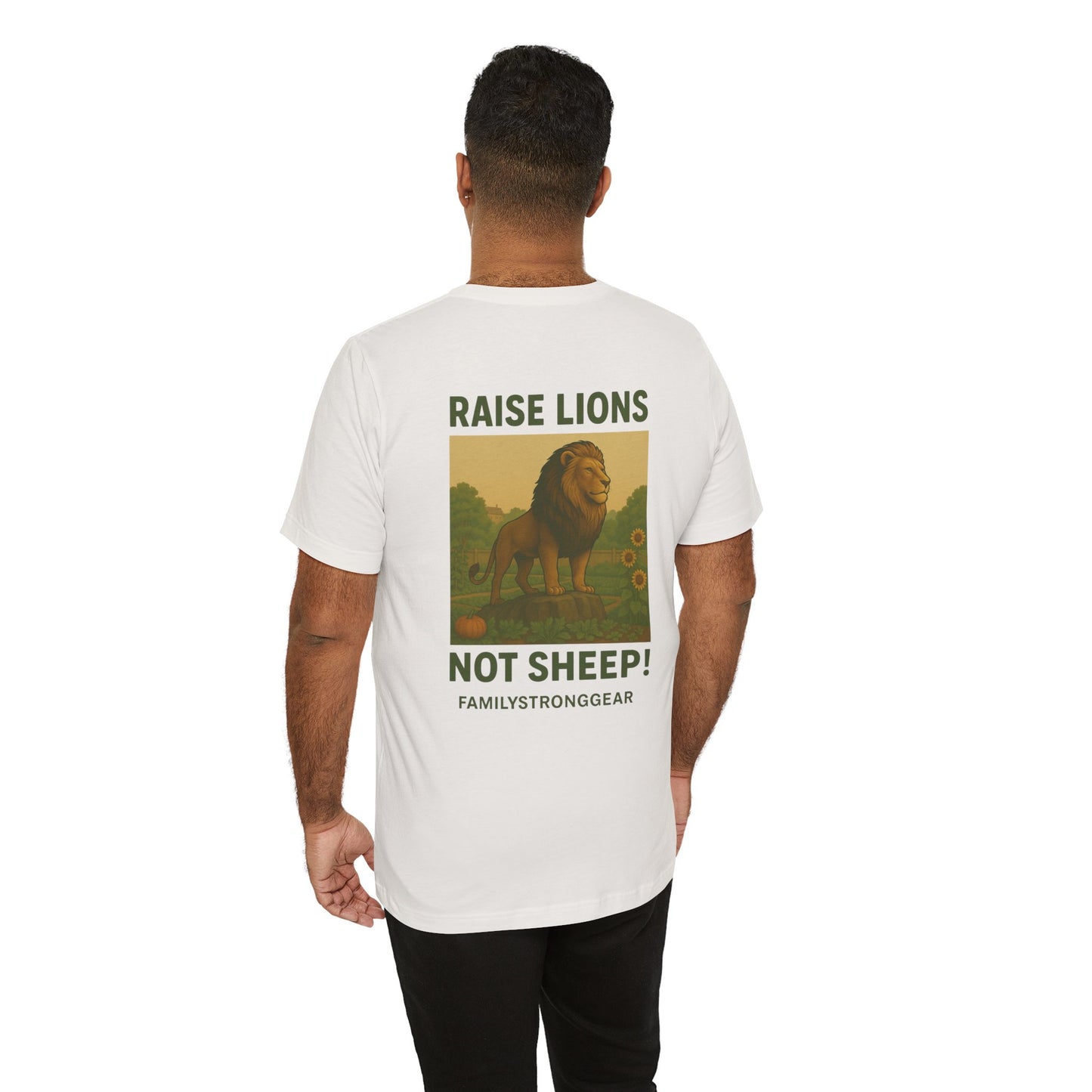 Raise Lions. Not Sheep Unisex Short Sleeve Tee (S-5XL)
